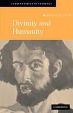 Divinity and Humanity The Incarnation Reconsidered  9780521695350 Front Cover