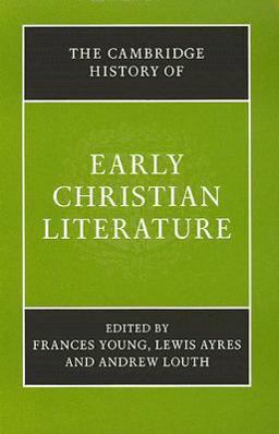 Cambridge History of Early Christian Literature  9780521697507 Front Cover