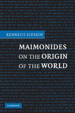 Maimonides on the Origin of the World  9780521697521 Front Cover