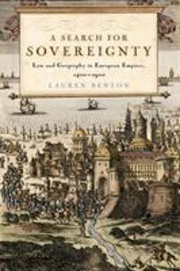 Search for Sovereignty Law and Geography in European Empires, 1400-1900  9780521707435 Front Cover