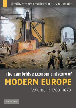 Cambridge Economic History of Modern Europe, 1700-1870  9780521708388 Front Cover