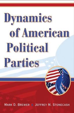 Dynamics of American Political Parties  9780521708876 Front Cover