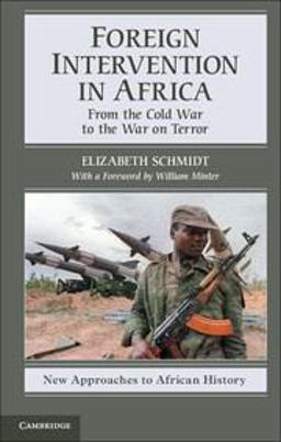 Foreign Intervention in Africa From the Cold War to the War on Terror  9780521709033 Front Cover