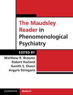 Maudsley Reader in Phenomenological Psychiatry  9780521709279 Front Cover