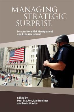 Managing Strategic Surprise Lessons from Risk Management and Risk Assessment  9780521709606 Front Cover