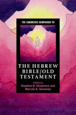 Cambridge Companion to the Hebrew Bible/Old Testament  9780521709651 Front Cover