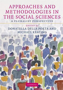 Approaches and Methodologies in the Social Sciences A Pluralist Perspective  9780521709668 Front Cover