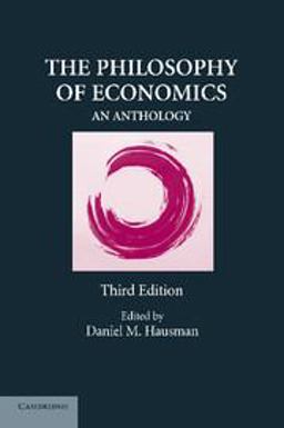 Philosophy of Economics An Anthology 3rd 9780521709842 Front Cover