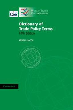 Dictionary of Trade Policy Terms 5th 9780521712064 Front Cover