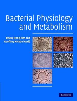 Bacterial Physiology and Metabolism  9780521712309 Front Cover