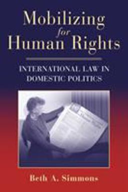 Mobilizing for Human Rights International Law in Domestic Politics  9780521712323 Front Cover