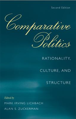 Comparative Politics Rationality, Culture, and Structure 2nd 9780521712347 Front Cover