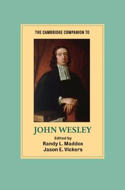 Cambridge Companion to John Wesley  9780521714037 Front Cover