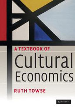 Textbook of Cultural Economics  9780521717021 Front Cover