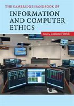 Cambridge Handbook of Information and Computer Ethics  9780521717724 Front Cover