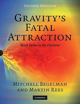 Gravity's Fatal Attraction Black Holes in the Universe 2nd 9780521717939 Front Cover
