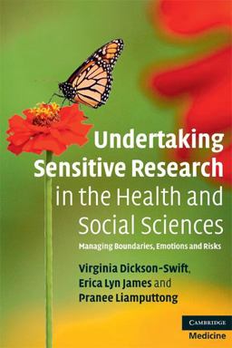 Undertaking Sensitive Research in the Health and Social Sciences Managing Boundaries, Emotions and Risks  9780521718233 Front Cover