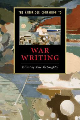 Cambridge Companion to War Writing  9780521720045 Front Cover