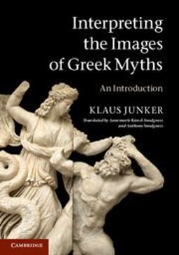 Interpreting the Images of Greek Myths An Introduction  9780521720076 Front Cover