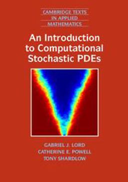 Introduction to Computational Stochastic PDEs  9780521728522 Front Cover
