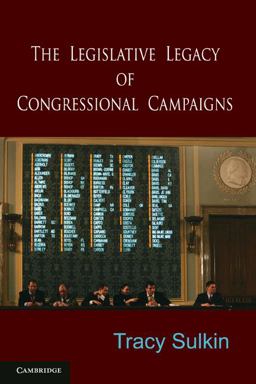 Legislative Legacy of Congressional Campaigns  9780521730488 Front Cover