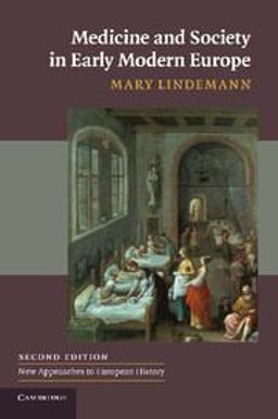 Medicine and Society in Early Modern Europe 2nd 9780521732567 Front Cover