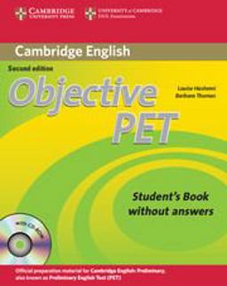 Objective Pet Student's Book Without Answers with CD-ROM 2nd Edition 2nd 9780521732680 Front Cover