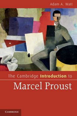 Cambridge Introduction to Marcel Proust  9780521734325 Front Cover