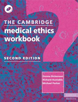 Cambridge Medical Ethics Workbook 2nd 9780521734707 Front Cover