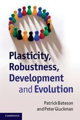 Plasticity, Robustness, Development and Evolution  9780521736206 Front Cover