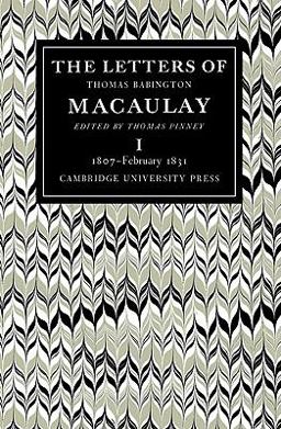 The Letters of Thomas Babington Macaulay