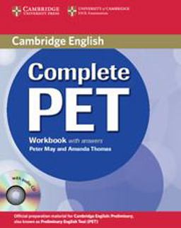 COMPLETE PET WORKBOOK WITH ANSWERS WITH AUDIO CD