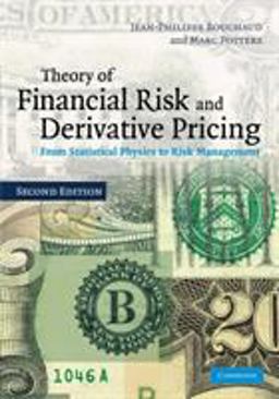 Theory of Financial Risk and Derivative Pricing From Statistical Physics to Risk Management 2nd 9780521741866 Front Cover