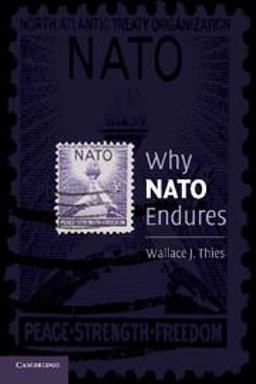 Why NATO Endures  9780521749794 Front Cover