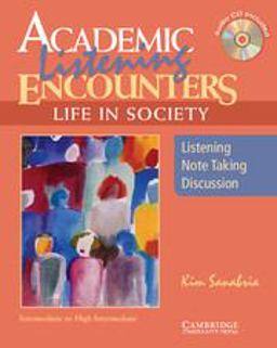 Academic Listening Encounters - Life in Society Academic Listening Encounters - Life in Society
