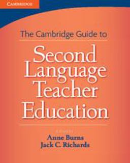 Cambridge Guide to Second Language Teacher Education  9780521756846 Front Cover