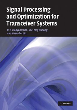 Signal Processing and Optimization for Transceiver Systems  9780521760799 Front Cover