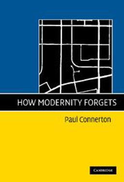 How Modernity Forgets