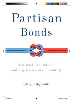 Partisan Bonds Political Reputations and Legislative Accountability  9780521764063 Front Cover