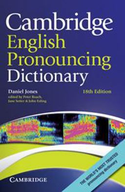 Cambridge English Pronouncing Dictionary 18th Edition 18th 9780521765756 Front Cover