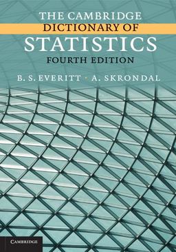 Cambridge Dictionary of Statistics 4th 9780521766999 Front Cover