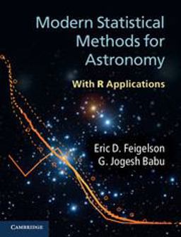 Modern Statistical Methods for Astronomy With R Applications  9780521767279 Front Cover