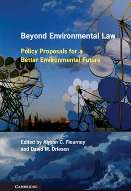 Beyond Environmental Law Policy Proposals for a Better Environmental Future  9780521767712 Front Cover
