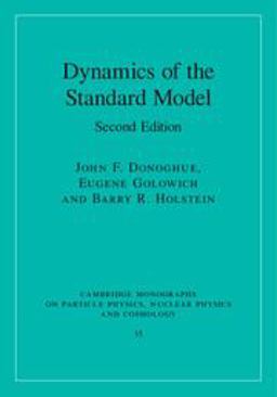 Dynamics of the Standard Model 2nd 9780521768672 Front Cover