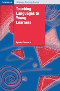 Teaching Languages to Young Learners  9780521774345 Front Cover