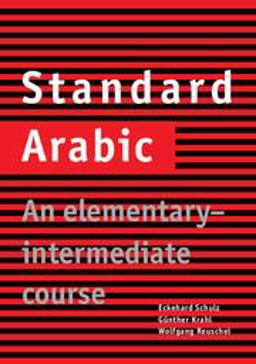 Standard Arabic An Elementary-Intermediate Course  9780521774659 Front Cover