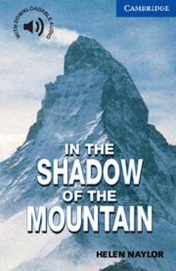 In the Shadow of the Mountain Level 5  9780521775519 Front Cover