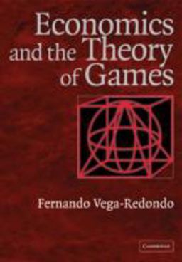 Economics and the Theory of Games  9780521775908 Front Cover