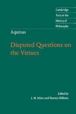 Aquinas Disputed Questions on the Virtues  9780521776615 Front Cover