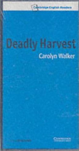 Deadly Harvest Deadly Harvest